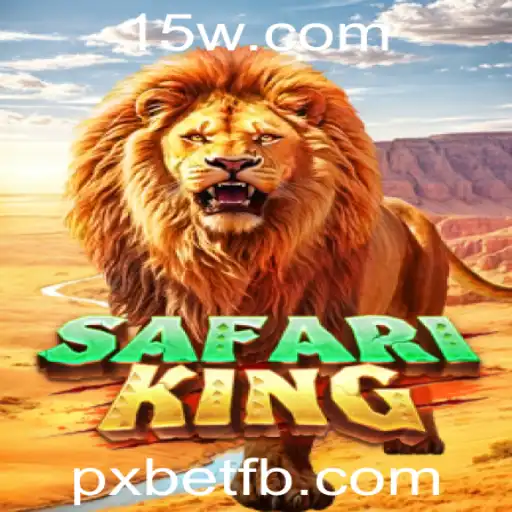 Descubra a Aventura Selvagem do Jogo SafariKing com pxbet